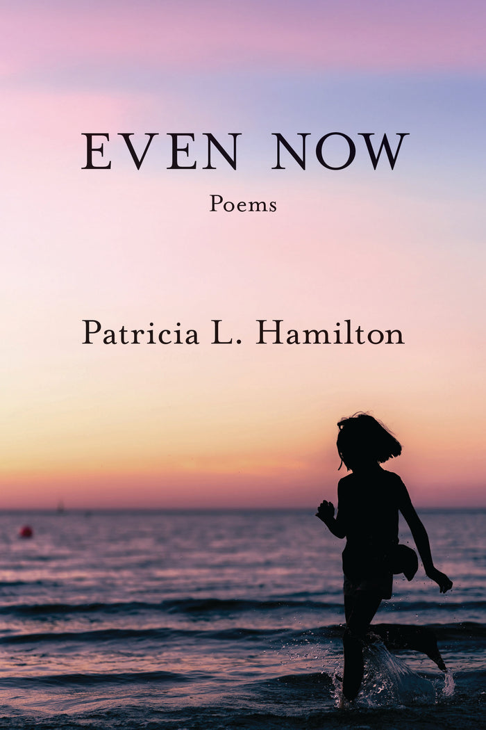 Even Now