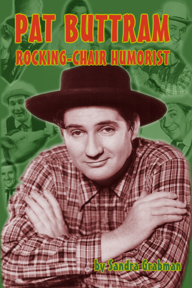 Pat Buttram: The Rocking-Chair Humorist (audiobook) - BearManor Manor