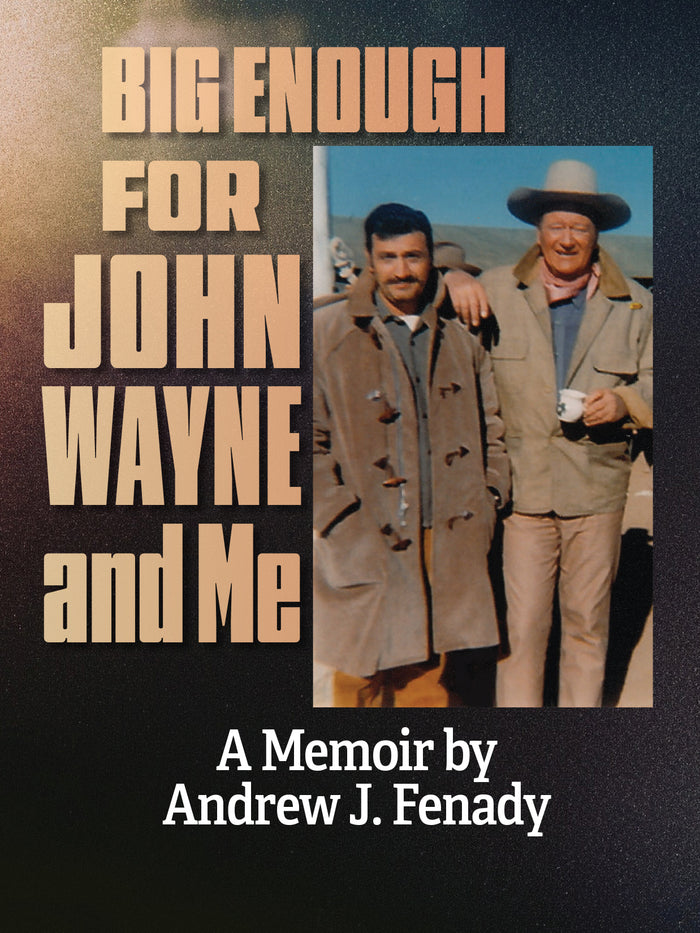 Big Enough for John Wayne and Me