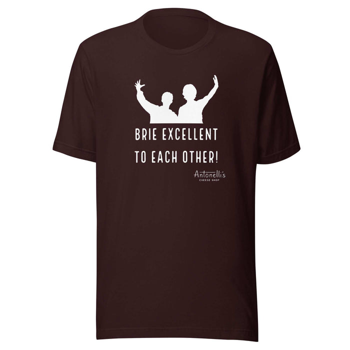 Brie Excellent To Each Other Unisex T-Shirt, black, soft cotton, comfortable fit.