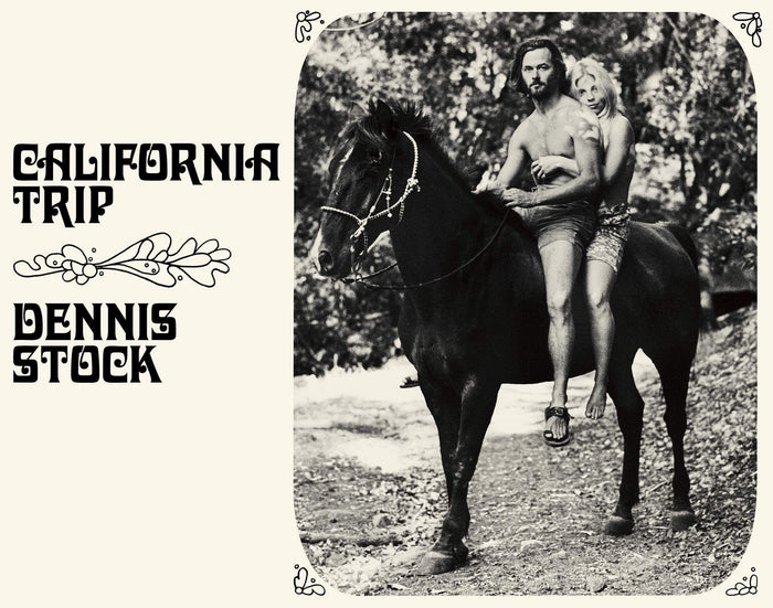Dennis Stock - California Trip