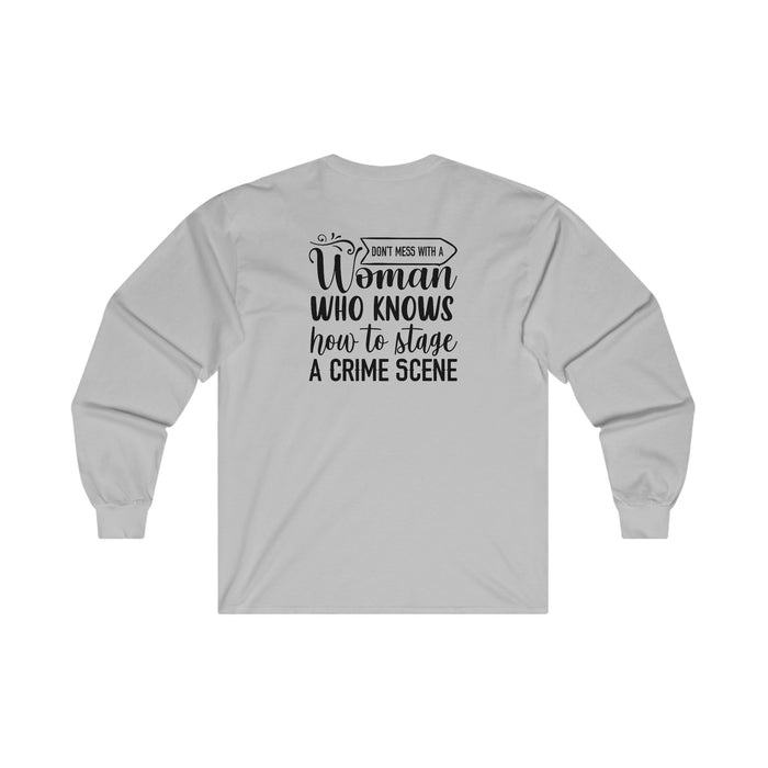 Don't Mess With A Woman Unisex Ultra Cotton Long Sleeve Tee