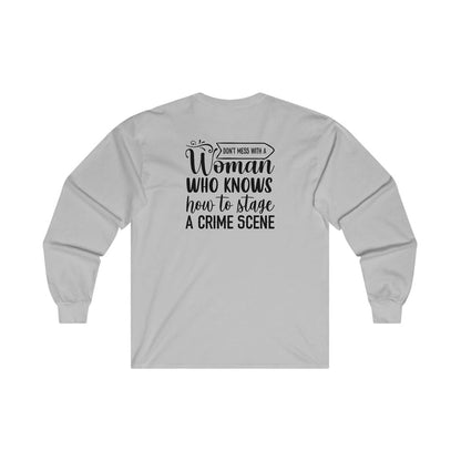 Don't Mess With A Woman Unisex Ultra Cotton Long Sleeve Tee