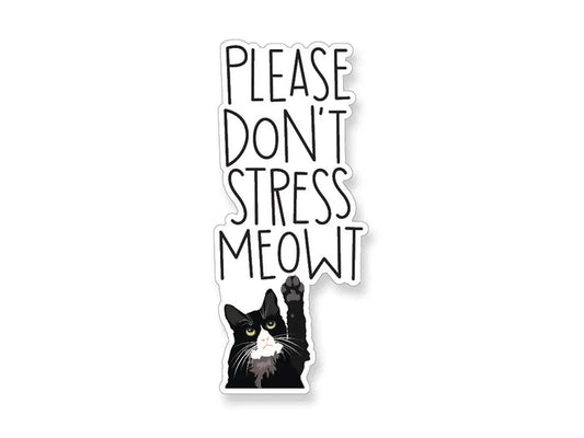Don't Stress Meowt Vinyl Sticker