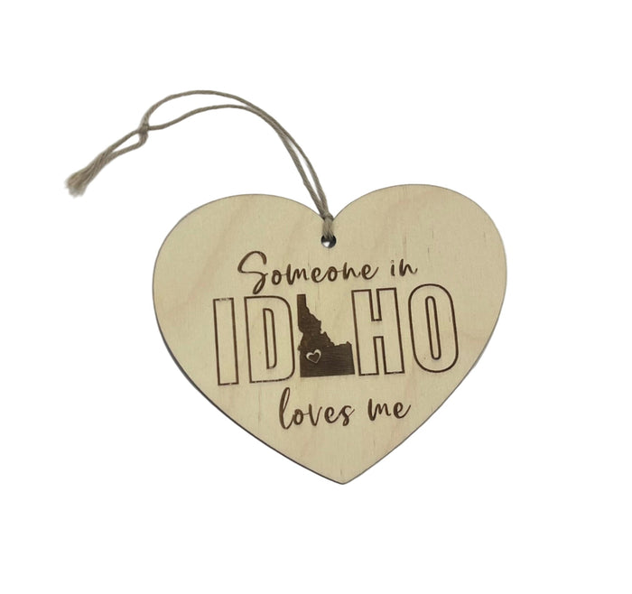 Heart Shaped Someone in Idaho Loves Me Wood Ornament