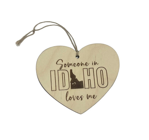 Heart Shaped Someone in Idaho Loves Me Wood Ornament