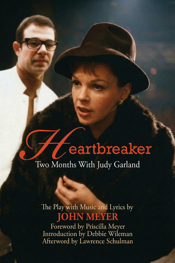 Heartbreaker: Two Months with Judy Garland