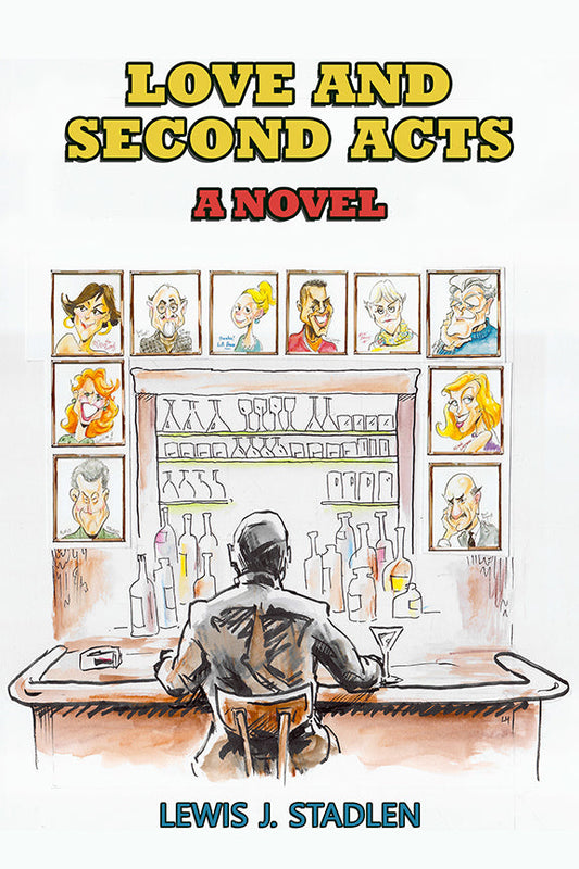 Love and Second Acts - A Novel