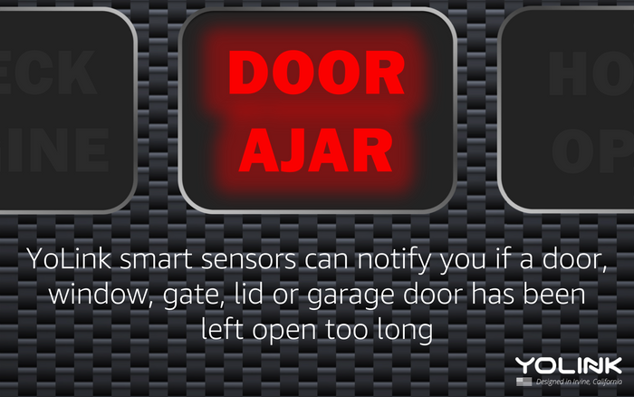 yolink smart sensors can notify you if a door, window, gate, lid, or garage door has been left open too long