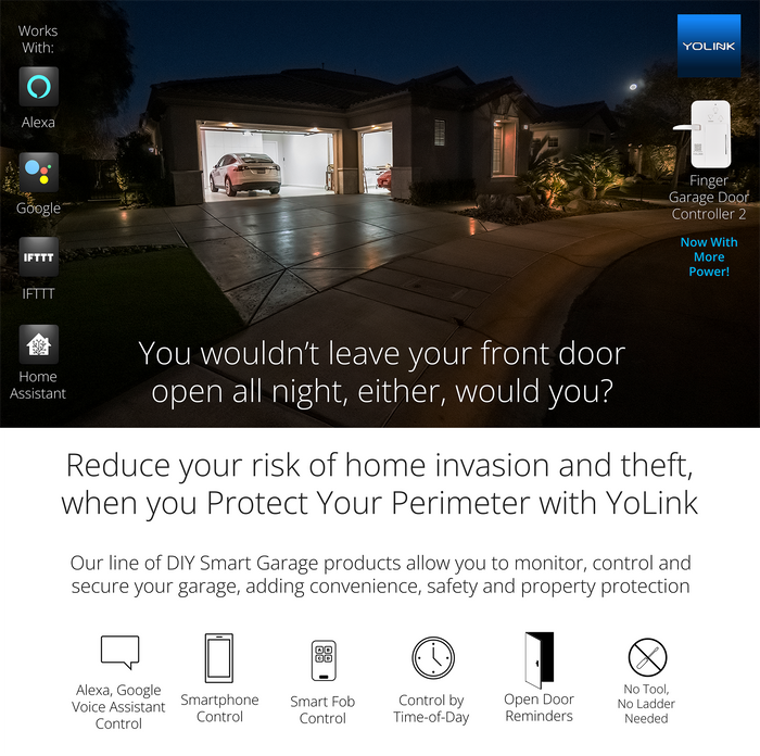 reduce your risk of home invasion and theft, when you protect your perimeter with yolink