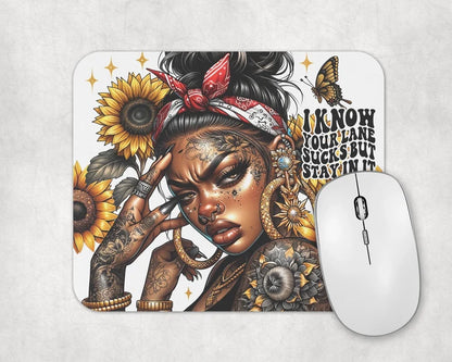 Stay In Your Lane | Mouse Pad