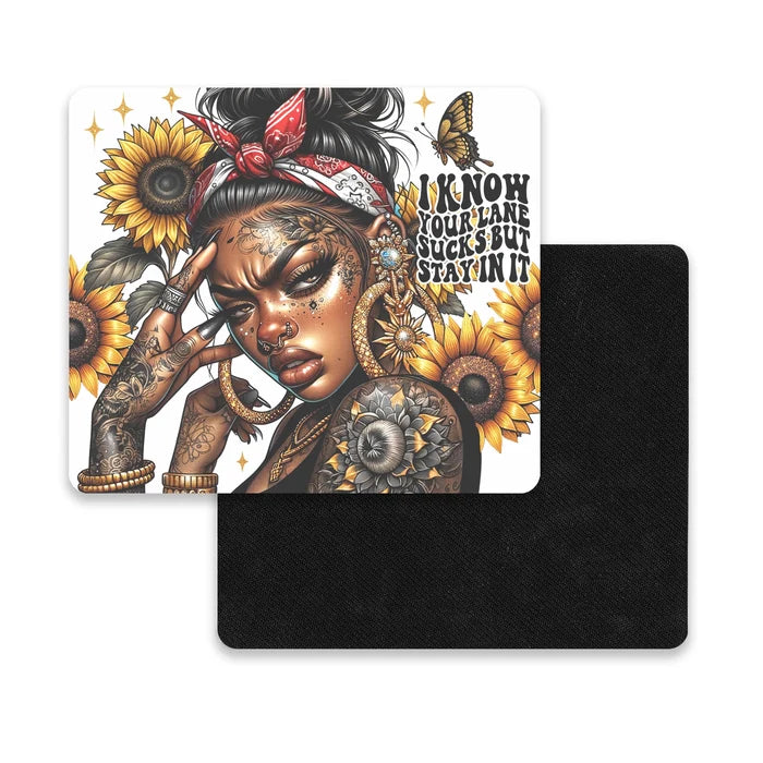 Stay In Your Lane | Mouse Pad