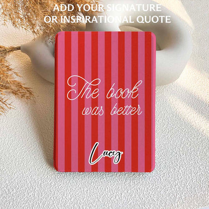 The Book Was Better | Kindle Case