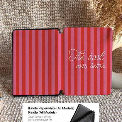 The Book Was Better | Kindle Case