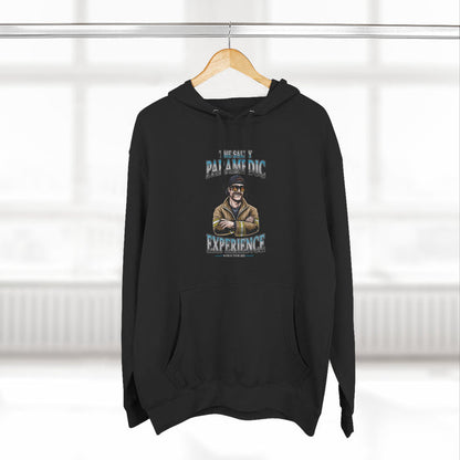 The Salty Paramedic Experience Hoodie