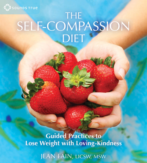 The Self-Compassion Diet