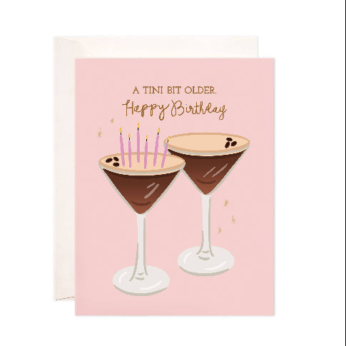Bloomwolf Studio Tini Bit Older Greeting Card- Espresso Martini Birthday Card